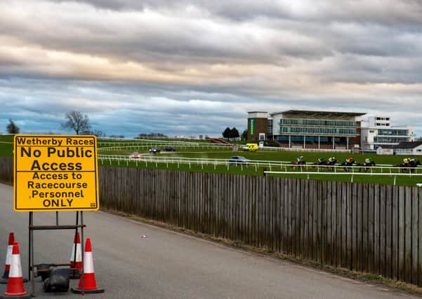 Racing in Britain has been on hold since last Tuesday's meeting at Wetherby.