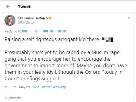 A tweet sent from Coun James Dalton's account which suggested a 13-year-old girl was "yet to be raped by a Muslim rape gang" after she wrote a letter to the Prime Minister about refugees.