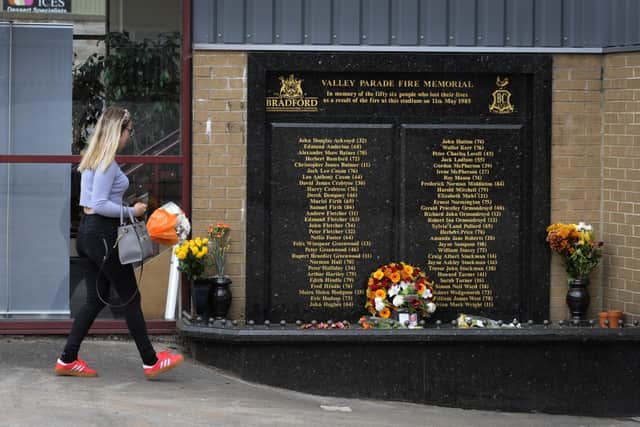 Every year, Bradford pays tribute to the 56 people who tragically lost their lives in the catastrophic fire at Valley Parade on May 11, 1985.   Picture: Simon Hulme