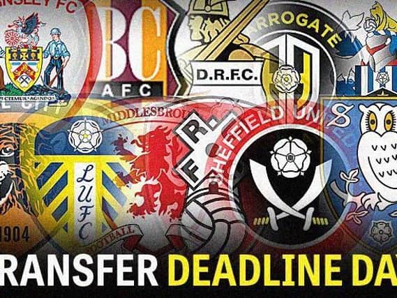 DEADLINE DAY: The latest deals happening across Yorkshire.
