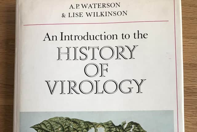 Prof. Waterson was a leading authority on viruses