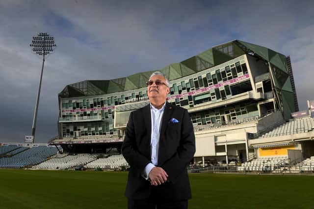 Lord Patel is the new chair of Yorkshire County Cricket Club.