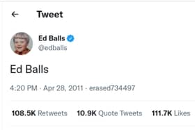 Mr Balls accidentally tweeted his own name in April 2011, when he was the Shadow Chancellor