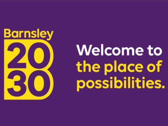 Barnsley 2030: Welcome to the place of possibilities