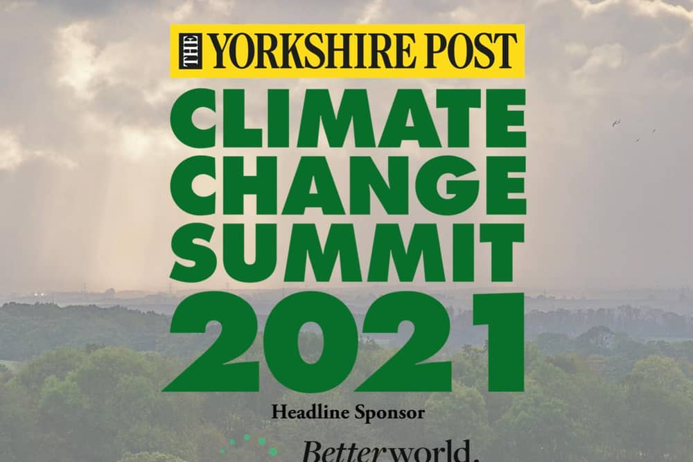 The Yorkshire Post Climate Change Summit 2021, Tuesday, November 9.