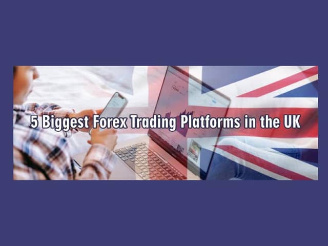 Five biggest forex trading platforms in the UK, according to experts Forexsuggest