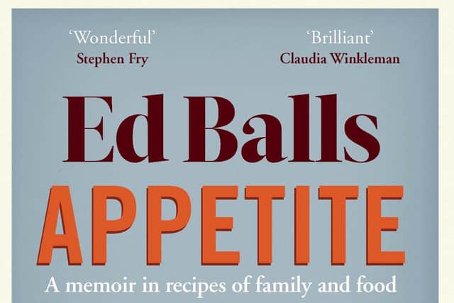 Book jacket of Appetite by Ed Balls. Picture : Gallery Books/PA.