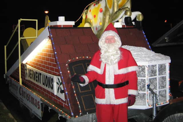Derwent Lions will be out and about around the villages with their Santas across the area.
