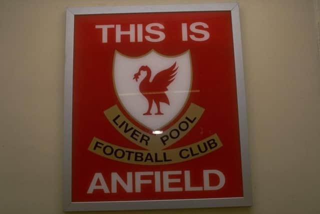 PSYCHOLOGICAL WEAPON:  The famous "This is Anfield" sign used to intimidate opposition players in the tunnel