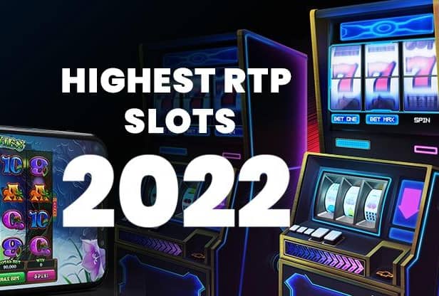 Find the UK’s highest RTP slots of 2022