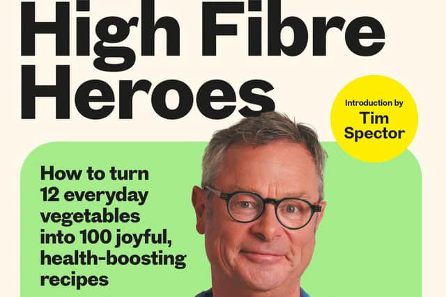 High Fibre Heroes by Hugh Fearnley-Whittingstall. Photo credit: Bloomsbury/PA