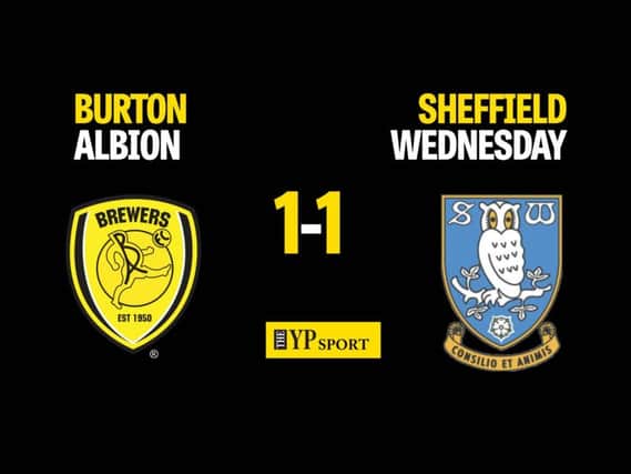 Burton Albion 1-1 Sheffield Wednesday