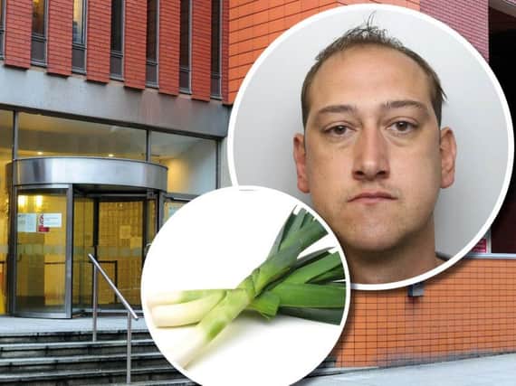 The man beat his girlfriend with a leek during a series of violent assaults