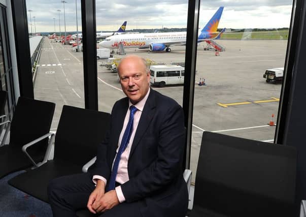 Transport Secretary Chris Grayling during a recent visit to Leeds Bradford Airport.
