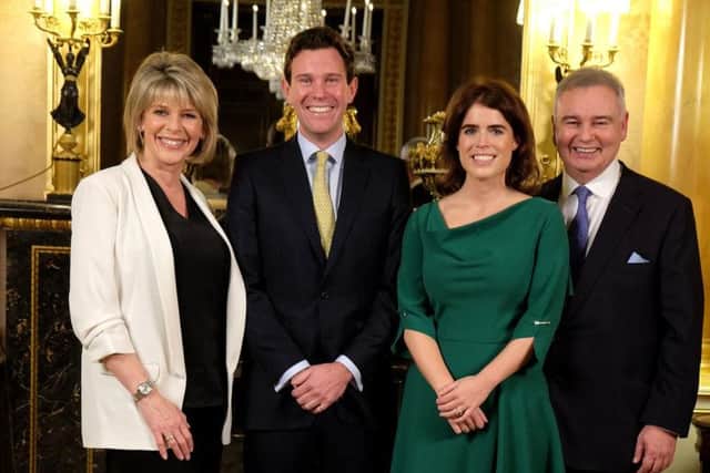 Princess Eugenie and Jack Brooksbank (centre), who were interviewed by ITV This Morning's husband and wife duo Eamonn Holmes and Ruth Langsford who quizzed them about wedding jitters, ahead of their big day on Friday. PRESS ASSOCIATION Photo. .