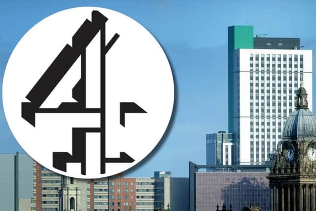 Channel 4 is coming to Leeds
