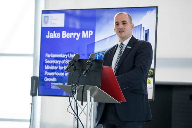 Jake Berry is the Northern Powerhouse Minister.