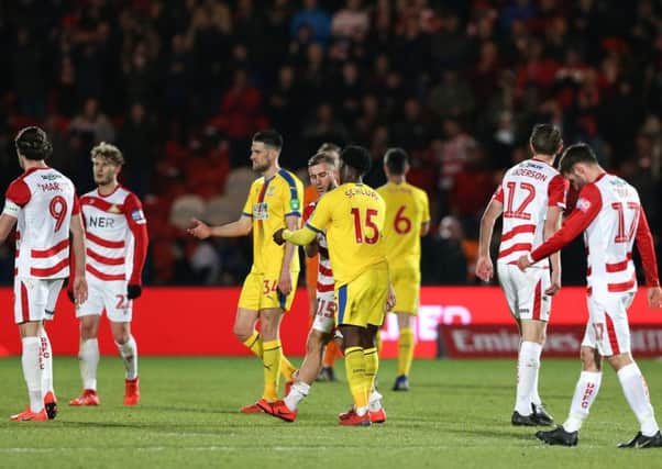 Doncaster Rovers'players show their frustration after losing to Premier League Crystal Palace at the Keepmoat. Picture: James Wilson/Sportimage