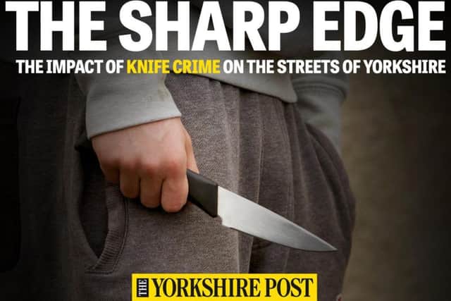 The Yorkshire Post's Knife Crime Investigation