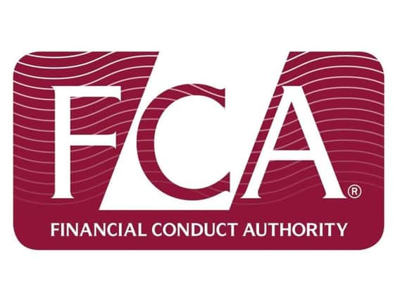 The Financial Conduct Authority has been set up to ensure customers are treated fairly.