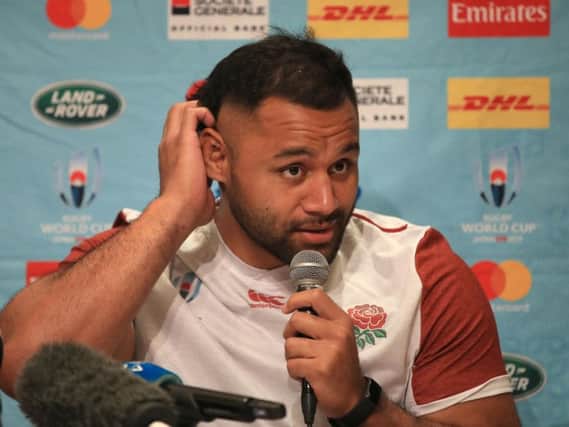 Billy Vunipola: Bring it on, he says.