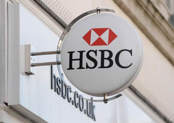 The centralisation of banks like HSBC has led to poorer service, say readers. Do you agree? Photo: Joe Giddens/PA Wire
