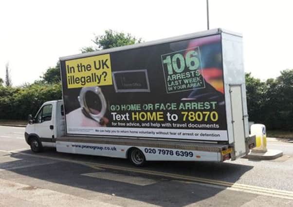 One of the controversial Government adverts urging illegal immigrants to go home