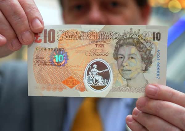 The Polymer banknotes have a clear window and are harder to tear.