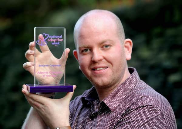 Ben Carpenter has adopted three children with special needs. He has been honoured by the National Adoption Week Awards.