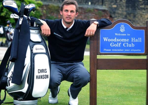 Chris Hanson at Woodsome Hall Golf Club
