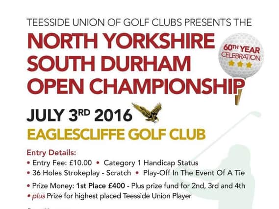 Eaglescliffe GC will stage the 2016 NYSD Open Championship.