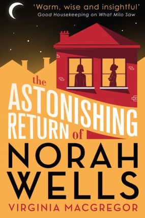 Book Cover of The Astonishing Return Of Norah Wells by Virginia Macgregor.
