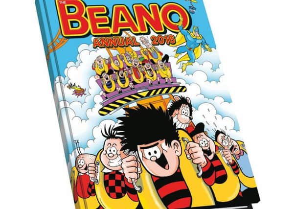 The Beano Annual 2016 - these cartoons helped columnist Sarah Todd's son to develop a love of reading.