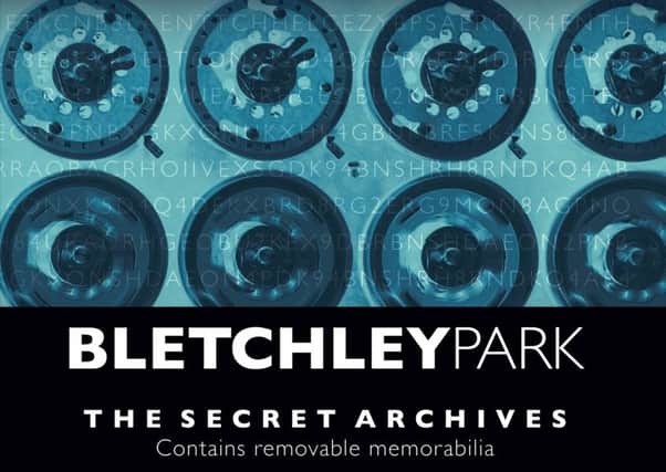Bletchley Park: The Secret Archives by Sinclair McKay