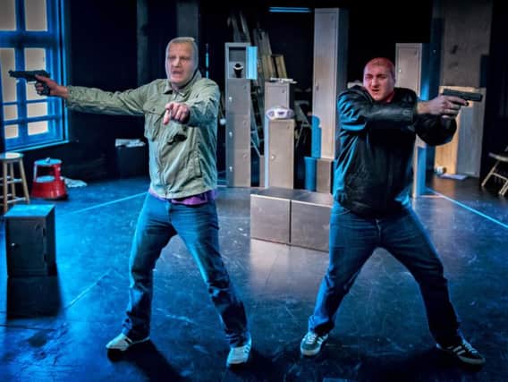 Loaded in Harrogate play - Keith Hukin (Mick) and Lee Bainbridge (Hud) in a scene from the new play. (Picture by  Antony Robling)