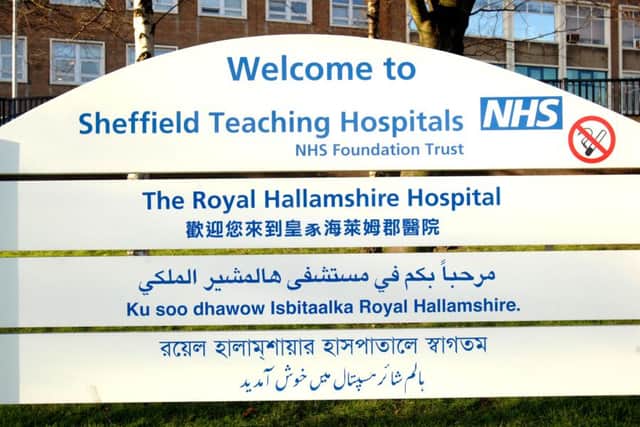 The multilingual sign outside the Royal Hallamshire Hospital in Sheffield, where a consultant has been investigated after reporting that a Muslim surgeon walked out of an operation rather than remove her headscarf. Picture: Ross Parry Agency