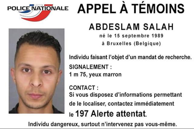 Police wanted notice, in connection with the attacks in Paris  of Salah Abdeslam