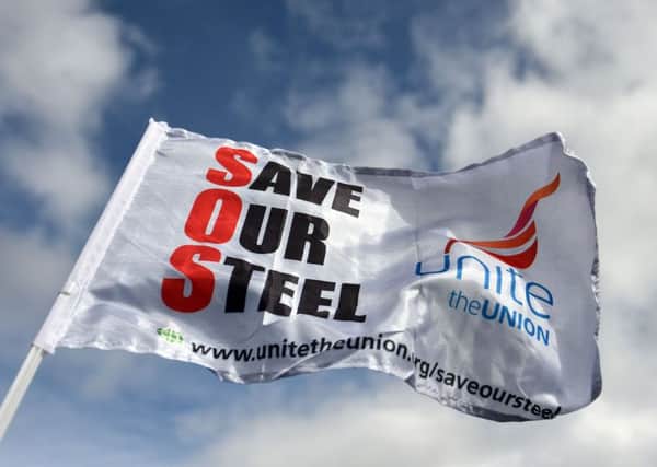 The Government is unlikely to get back into the steel business