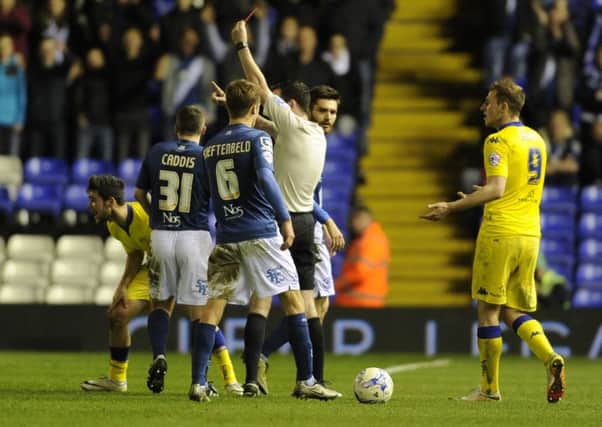Red card for Leeds United's Alex Mowatt at 
Birmingham City.  
Picture Bruce Rollinson