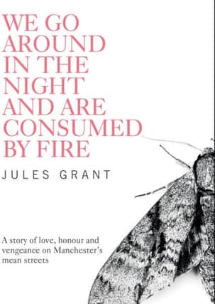 Book Cover Handout of We Go Around In The Night And Are Consumed By Flames by Jules Grant, published by Myriad Editions.