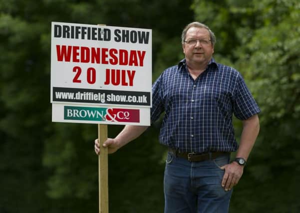 Tim Burdass is preparing for the Driffield Show and wants to ensure that the educational aspect remains prominent.  Pic: James Hardisty.