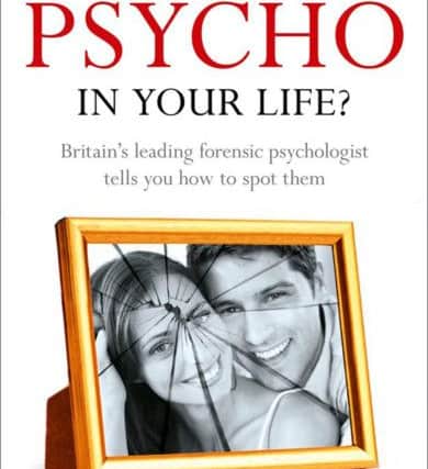 Kerry Daynes, consultant psychologist and author of a book about psychopaths.
