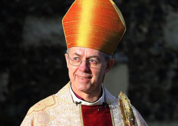 Justin Welby is the Archbishop of Canterbury.