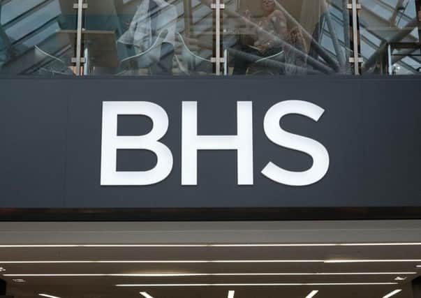 BHS was a mainstay of the high street for decades