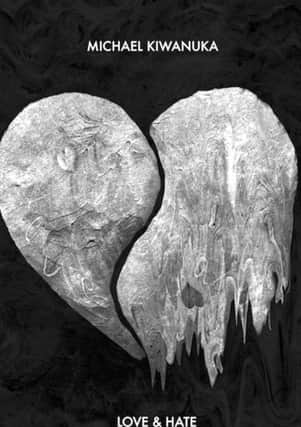 New album by Michael Kiwanuka entitled Love and Hate.