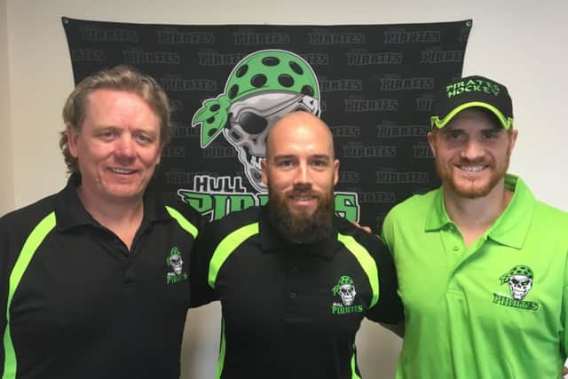 HAPPY DAYS: Hull Pirates' owner, Shane Smith, left, Jason Hewitt and player-coach, Dominic Osman, right.