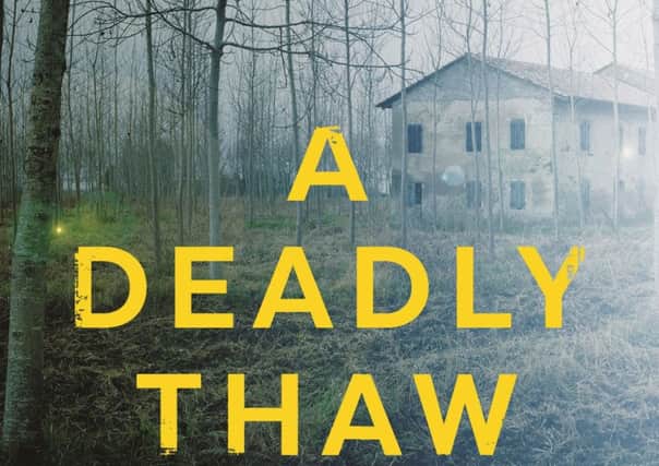 A Deadly Thaw by Sarah Ward