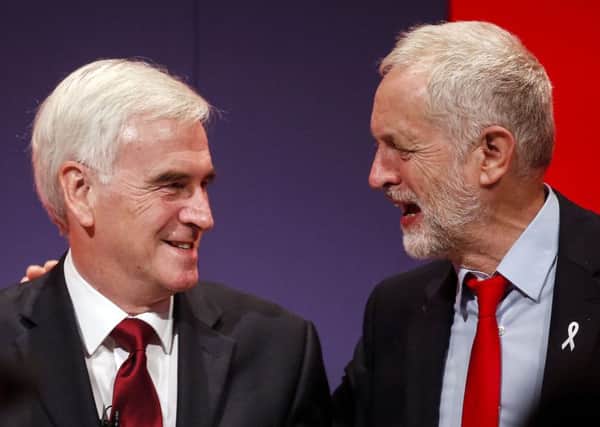 Shadow Chancellor John McDonnell and Labour leader Jeremy Corbyn at the conference today