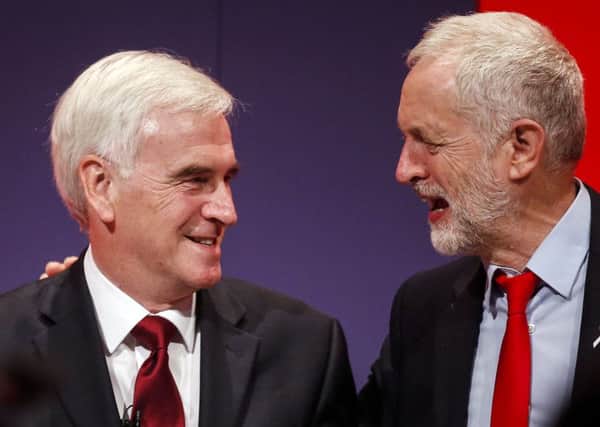 John McDonnell and Jeremy Corbyn are unelectable.