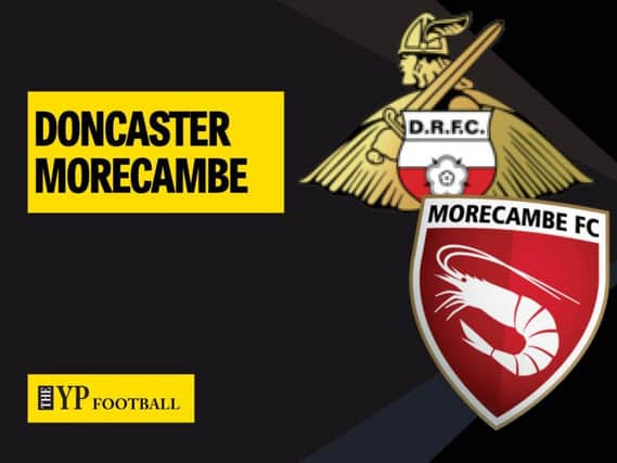 Doncaster Rovers 1 Morecambe 1